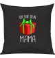 Kinder Kissen, Ich bin dein Geschenk Mama Weihnachten Geburtstag, Kuschelkissen Couch Deko, Farbe schwarz