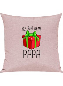Kinder Kissen, Ich bin dein Geschenk Papa Weihnachten Geburtstag, Kuschelkissen Couch Deko, Farbe rosa