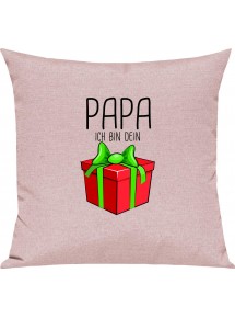 Kinder Kissen, Papa ich bin dein Geschenk Weihnachten Geburtstag, Kuschelkissen Couch Deko, Farbe rosa