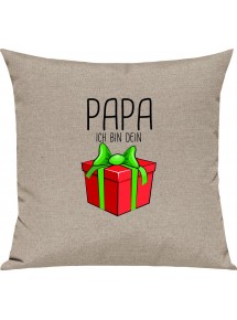 Kinder Kissen, Papa ich bin dein Geschenk Weihnachten Geburtstag, Kuschelkissen Couch Deko, Farbe sand