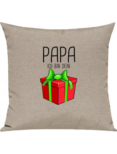 Kinder Kissen, Papa ich bin dein Geschenk Weihnachten Geburtstag, Kuschelkissen Couch Deko, Farbe sand