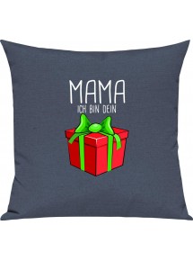 Kinder Kissen, Mama ich bin dein Geschenk Weihnachten Geburtstag, Kuschelkissen Couch Deko, Farbe blau