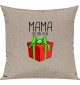 Kinder Kissen, Mama ich bin dein Geschenk Weihnachten Geburtstag, Kuschelkissen Couch Deko, Farbe sand