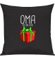 Kinder Kissen, Oma ich bin dein Geschenk Weihnachten Geburtstag, Kuschelkissen Couch Deko, Farbe schwarz