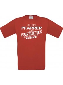 Männer-Shirt Ich bin Pfarrer, weil Superheld kein Beruf ist, rot, Größe L