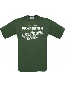 Männer-Shirt Ich bin Pfarrerin, weil Superheld kein Beruf ist, grün, Größe L