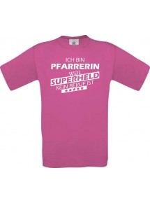 Männer-Shirt Ich bin Pfarrerin, weil Superheld kein Beruf ist, pink, Größe L