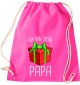 Kinder Gymsack, Ich bin dein Geschenk Papa Weihnachten Geburtstag, Gym Sportbeutel, pink