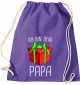 Kinder Gymsack, Ich bin dein Geschenk Papa Weihnachten Geburtstag, Gym Sportbeutel, purple