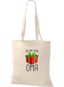Kinder Tasche, Ich bin dein Geschenk Oma Weihnachten Geburtstag, Tasche Beutel Shopper, natur