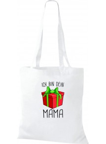 Kinder Tasche, Ich bin dein Geschenk Mama Weihnachten Geburtstag, Tasche Beutel Shopper, weiss