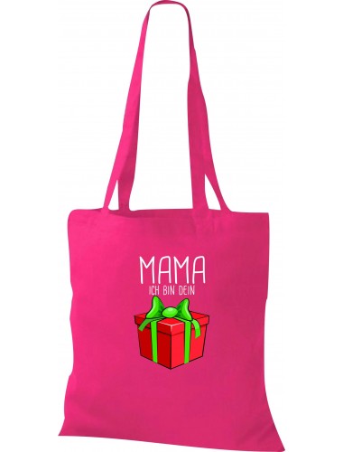Kinder Tasche, Mama ich bin dein Geschenk Weihnachten Geburtstag, Tasche Beutel Shopper, fuchsia