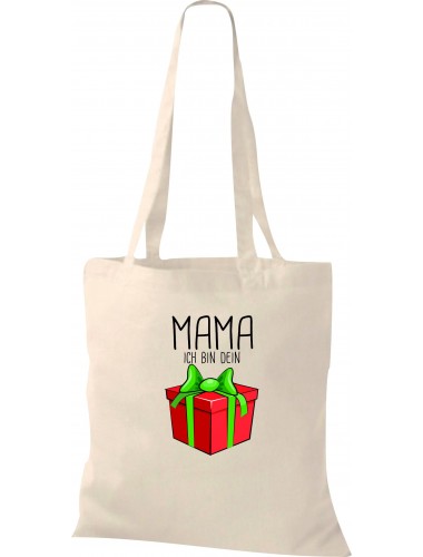 Kinder Tasche, Mama ich bin dein Geschenk Weihnachten Geburtstag, Tasche Beutel Shopper, natur