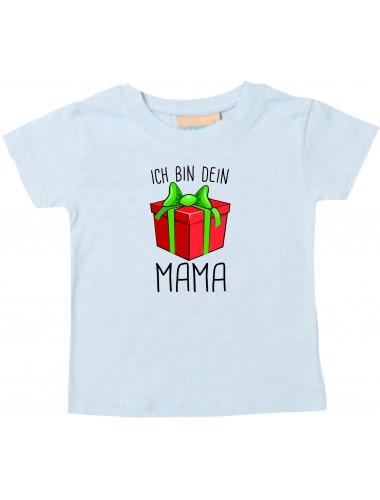 Baby Kids-T, Ich bin dein Geschenk Mama Weihnachten Geburtstag