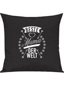 Sofa Kissen,  beste Mama der Welt, Kuschelkissen Couch Deko, Farbe schwarz