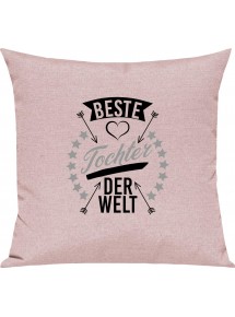 Sofa Kissen,  beste Tochter der Welt, Kuschelkissen Couch Deko, Farbe rosa