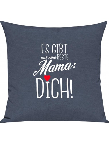 Sofa Kissen, es gibt nur eine beste Mama: DICH, Kuschelkissen Couch Deko, Farbe blau