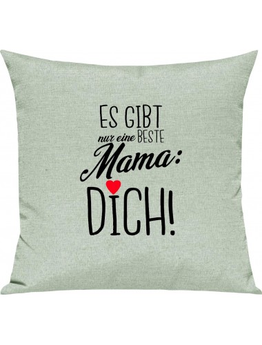Sofa Kissen, es gibt nur eine beste Mama: DICH, Kuschelkissen Couch Deko, Farbe pastellgruen