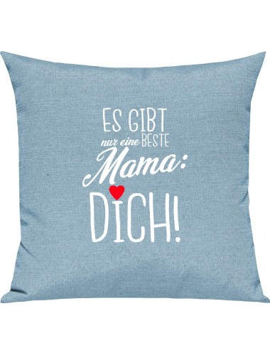 Sofa Kissen, es gibt nur eine beste Mama: DICH, Kuschelkissen Couch Deko, Farbe tuerkis
