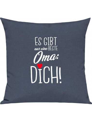 Sofa Kissen, es gibt nur eine beste Oma: DICH, Kuschelkissen Couch Deko, Farbe blau