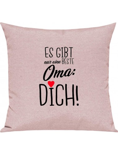 Sofa Kissen, es gibt nur eine beste Oma: DICH, Kuschelkissen Couch Deko, Farbe rosa