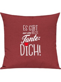 Sofa Kissen, es gibt nur eine beste Tante: DICH, Kuschelkissen Couch Deko, Farbe rot