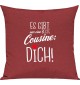 Sofa Kissen, es gibt nur eine beste Cousine: DICH, Kuschelkissen Couch Deko, Farbe rot
