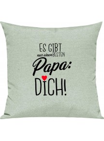 Sofa Kissen, es gibt nur einen besten Papa: DICH, Kuschelkissen Couch Deko, Farbe pastellgruen