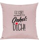 Sofa Kissen, es gibt nur einen besten Onkel: DICH, Kuschelkissen Couch Deko, Farbe rosa