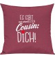 Sofa Kissen, es gibt nur einen besten Cousin: DICH, Kuschelkissen Couch Deko, Farbe pink
