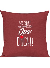 Sofa Kissen, es gibt nur einen besten Opa: DICH, Kuschelkissen Couch Deko, Farbe rot