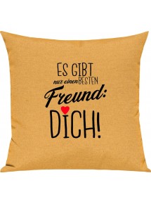 Sofa Kissen, es gibt nur einen besten Freund: DICH, Kuschelkissen Couch Deko, Farbe gelb