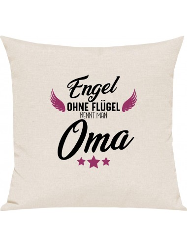 Sofa Kissen, Engel ohne Flügel nennt man Oma, Kuschelkissen Couch Deko, Farbe creme