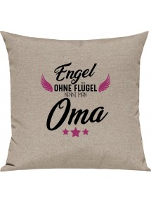 Sofa Kissen, Engel ohne Flügel nennt man Oma, Kuschelkissen Couch Deko, Farbe sand
