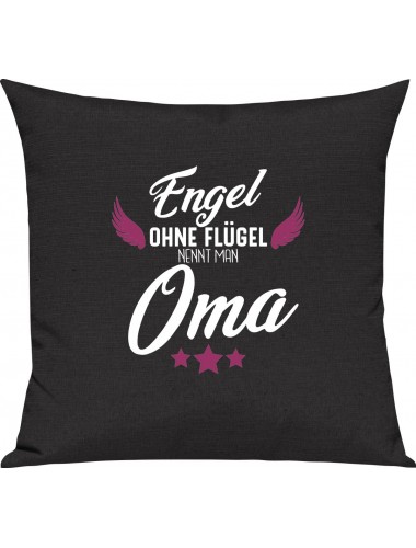 Sofa Kissen, Engel ohne Flügel nennt man Oma, Kuschelkissen Couch Deko, Farbe schwarz