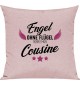 Sofa Kissen, Engel ohne Flügel nennt man Cousine, Kuschelkissen Couch Deko, Farbe rosa