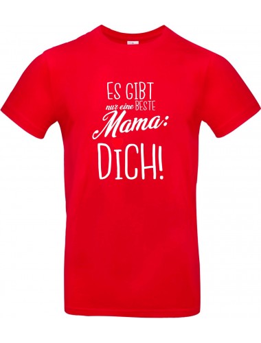 Unisex T Shirt, es gibt nur eine beste Mama: DICH, Familie, rot, L