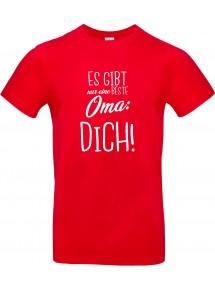 Unisex T Shirt, es gibt nur eine beste Oma: DICH, Familie, rot, L