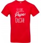 Unisex T Shirt, es gibt nur einen besten Papa: DICH, Familie, rot, L