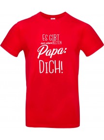 Unisex T Shirt, es gibt nur einen besten Papa: DICH, Familie, rot, L