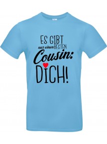 Unisex T Shirt, es gibt nur einen besten Cousin: DICH, Familie, hellblau, L