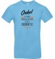 Unisex T Shirt, Onkel ich habe nachgemessen du bist Großartig, Familie, hellblau, L