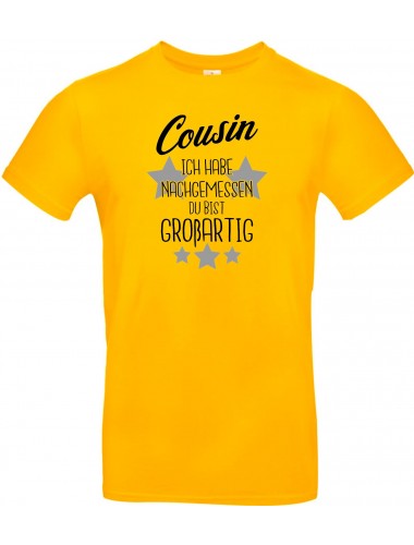 Unisex T Shirt, Cousin ich habe nachgemessen du bist Großartig, Familie, gelb, L