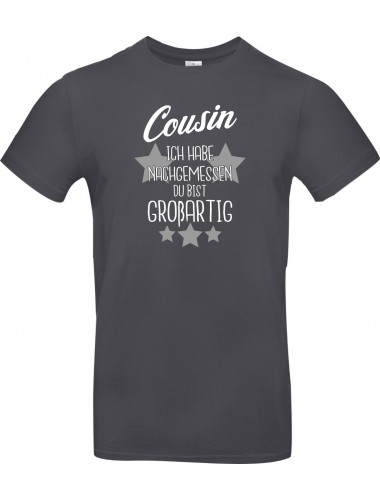 Unisex T Shirt, Cousin ich habe nachgemessen du bist Großartig, Familie, grau, L