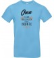 Unisex T Shirt, Oma ich habe nachgemessen du bist Großartig, Familie, hellblau, L