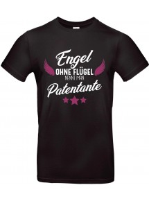 Unisex T Shirt, Engel ohne Flügel nennt man Patentante, Familie