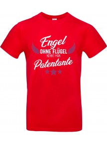 Unisex T Shirt, Engel ohne Flügel nennt man Patentante, Familie, rot, L