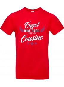Unisex T Shirt, Engel ohne Flügel nennt man Cousine, Familie