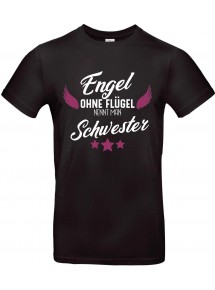Unisex T Shirt, Engel ohne Flügel nennt man Schwester, Familie, schwarz, L