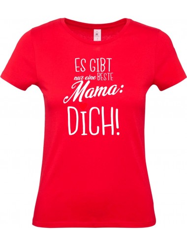 Lady T-Shirt, es gibt nur eine beste Mama: DICH, Familie rot, L